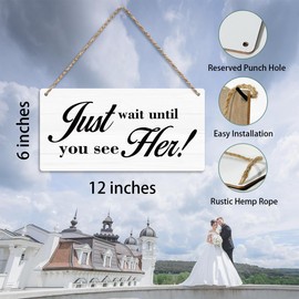 Just Wait Until You See Her Rustic Wedding Signs Wall Hanging Funny Ring Bearer Sign Wedding Accessories Stuff Wall Art Decor Wedding Decorations for Reception Engagement Wedding Ceremony Wooden Sign
