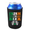 Irish You Were Beer Collapsible Can Coolie