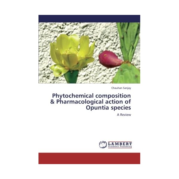 Phytochemical composition & Pharmacological action of Opuntia species: A Review