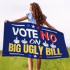 Vote No On Big Ugly Bill Flag Sign 4x6 Double