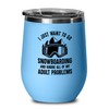 Snowboard Blue Wine Tumbler 12oz - i just want -