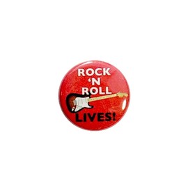 Rock N Roll Lives Button Music Guitar Pinback 70s 80s 90s Hair Band Glam Rock Pin Red 1 Inch 26-3