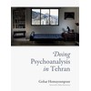 Doing Psychoanalysis in Tehran