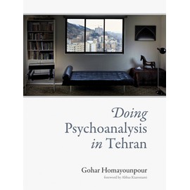 Doing Psychoanalysis in Tehran