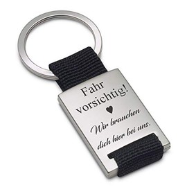 Lieblingsmensch Key Ring Model: Fahr vorsichtig wir brauchen dich hier bei uns, Textile, Casual