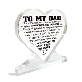 To My Dad Gifts from Daughter Son - Special Dad Acrylic Heart Sign, Appreciation Gifts for Father's Day, Christmas, Birthday, Thanksgiving