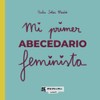 Mi primer abecedario feminista