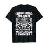 Engineering Graduate 2025 - Proud Mechanical Engineer T-Shirt