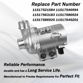 11517586925 Electric Engine Water Pump 11517521584 Compatible with MW X3 Z4 X5 328i 323i 128i 528i Replaces 111517546994 11517563183 11517586924 11517545201