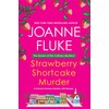 Strawberry Shortcake Murder: A Hannah Swensen Mystery