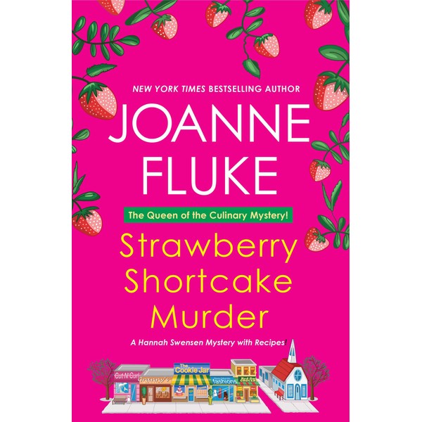 Strawberry Shortcake Murder: A Hannah Swensen Mystery