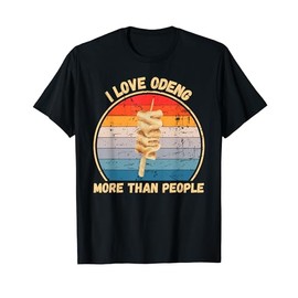 Vintage I Love Odeng More Than People Odeng Food Lover T-Shirt