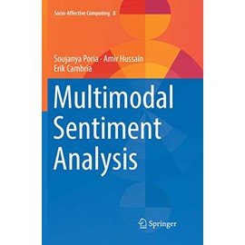 Multimodal Sentiment Analysis (Volume 8)