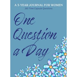 One Question a Day: A 3-Year Journal for Women, 365 Time Capsule Questions