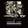 Growing Light: Final Fantasy XIV (Original Soundtrack)