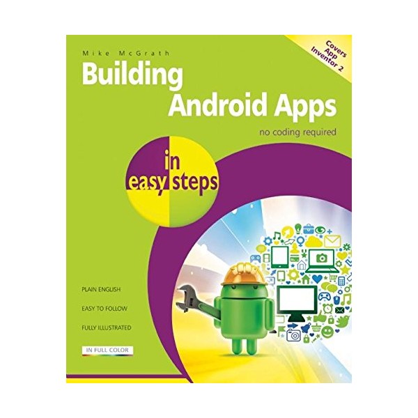 Building Android Apps in Easy Steps