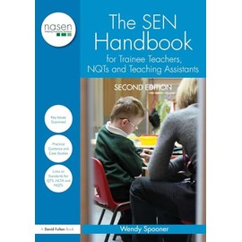 The SEN Handbook for Trainee Teachers, NQTs and Teaching Assistants (Nasen Spotlight)