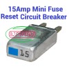 Little Fuse (1) 15 Amp Mini Blade Circuit Breaker Fuse