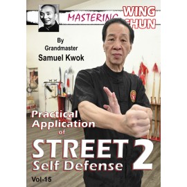 STREET SELF DEFENSE-2 - Vol-15 by Grandmaster Samuel Kwok