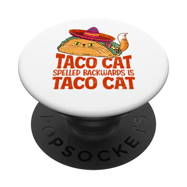 taco cat spelled backwards is taco cat PopSockets mit austauschbarem