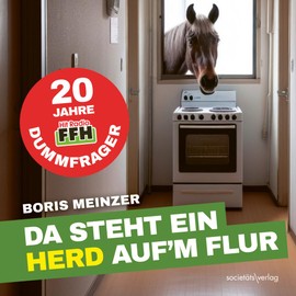 Da steht ein Herd auf´m Flur: 20 Jahre FFH-Dummfrager | Die lustigsten Fragen und Antworten