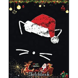 Christmas Sketch Book: Cat Santa Hat Christmas Funny Christmas Gift, 120 Pages Help You Design Your Ideas Size 8.5 x 11 Inches Sketchbook