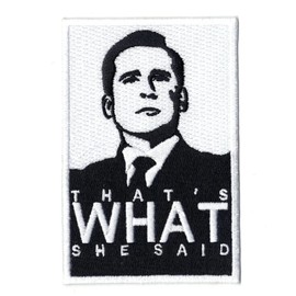 Presidential That's What She Said Patch Moto Quote Embroidered Iron On