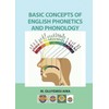 BASIC CONCEPTS OF ENGLISH PHONETICS AND PHONOLOGY