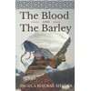 The Blood And The Barley