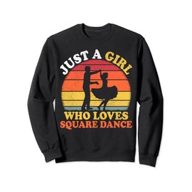 Square Dance Vintage Just A Girl Who Loves Square Dance Sweatshirt