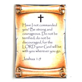 Joshua 1:9 Bible Verse Fridge Magnet (2 x 3 inches)