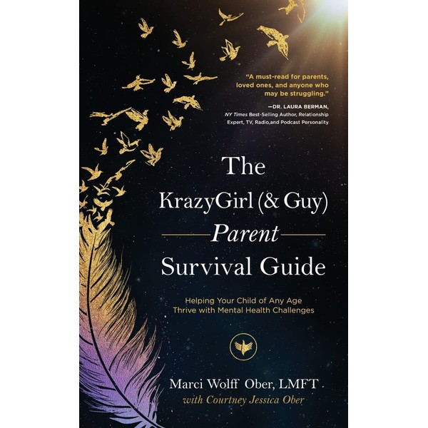 The KrazyGirl (& Guy) Parent Survival Guide: Helping Your Child