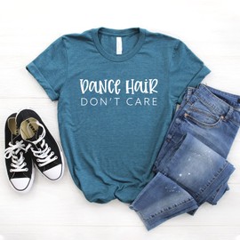 Dance Gift - Dance Shirt - Ballet - Gift For Dancer - Dance Hair Don't Care - Dance T-shirt - Dancing Shirt- Softstyle Unisex Tee