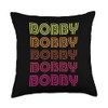 First Name Bobby Funky Retro Vintage Disco Design Throw Pillow