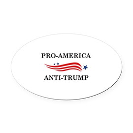 CafePress Pro America Anti Trump Euro Oval Car Bumper Magnet