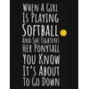 When A Girl Is Playing Softball And She Tightens Her