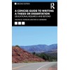 A Concise Guide to Writing a Thesis or Dissertation: Educational