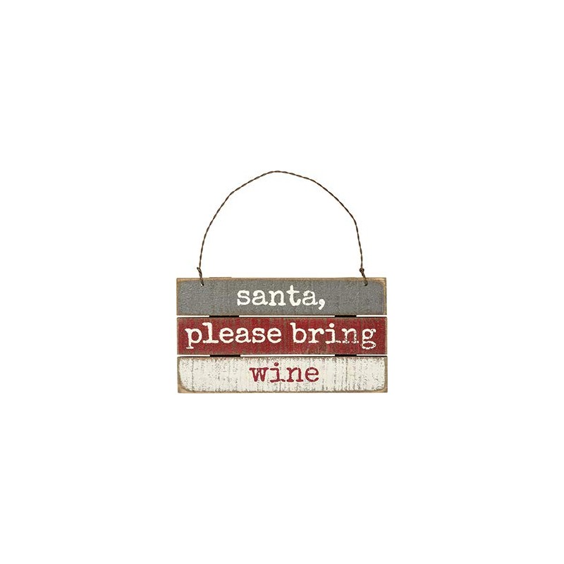 Primitives by Kathy Santa Please Bring Wine Wood Ornament