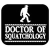 Doctor of Squatchology Sticker Bigfoot Decal OS 452 6" sasquatch