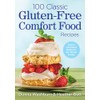 100 Classic Gluten-Free Comfort Food Recipes