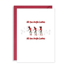 Beyonce Christmas Card - All The Jingle Ladies! A5 Xmas Cards