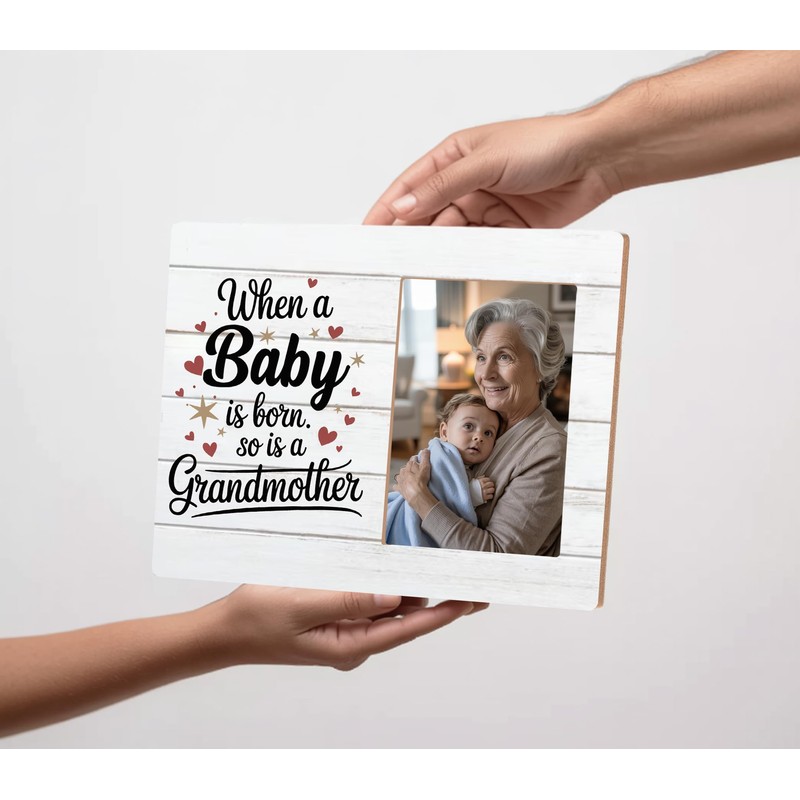 New Grandma Gifts,when a baby is born so is a