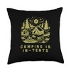 Camping is in-tents Nature Outdoors Backpacking Exploration Throw Pillow