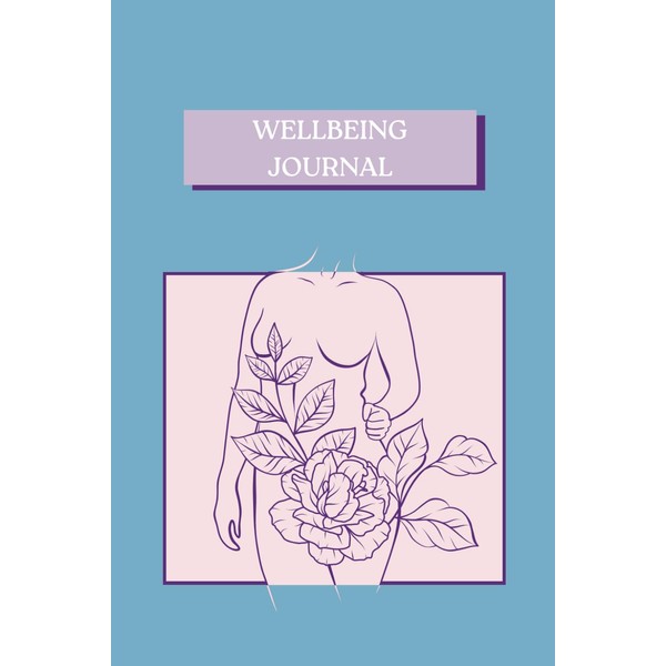 Wellbeing journal: Notebook with journaling prompts to explore thoughts, feelings,