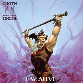 I'm Alive [VINYL] by Cirith Ungol [Vinyl]