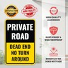 1PC Private Road Dead End No Turn Around Sign, 18
