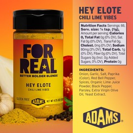 FOR REAL Hey Elote Seasoning - Chili Lime Latin-Inspired Blend for Corn, Chicken, Fish & More - Gluten Free, Kosher, No Seed Oils or MSG - Bold Flavor Fiesta - 4.75oz