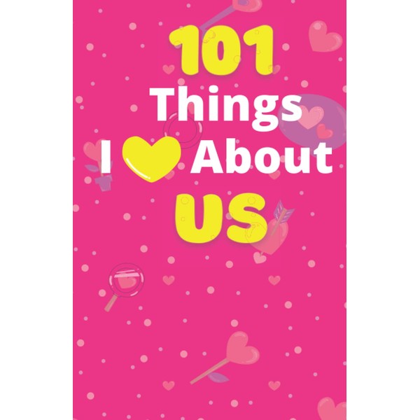 101 Things I Love About Us: Vintage Themed Blank Journal