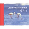 Learn Watercolour Quickly: Techniques and Painting Secrets for the Absolute
