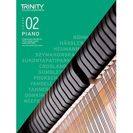 Trinity College London Piano Exam Pieces Plus Exercises From 2021: Grade 2